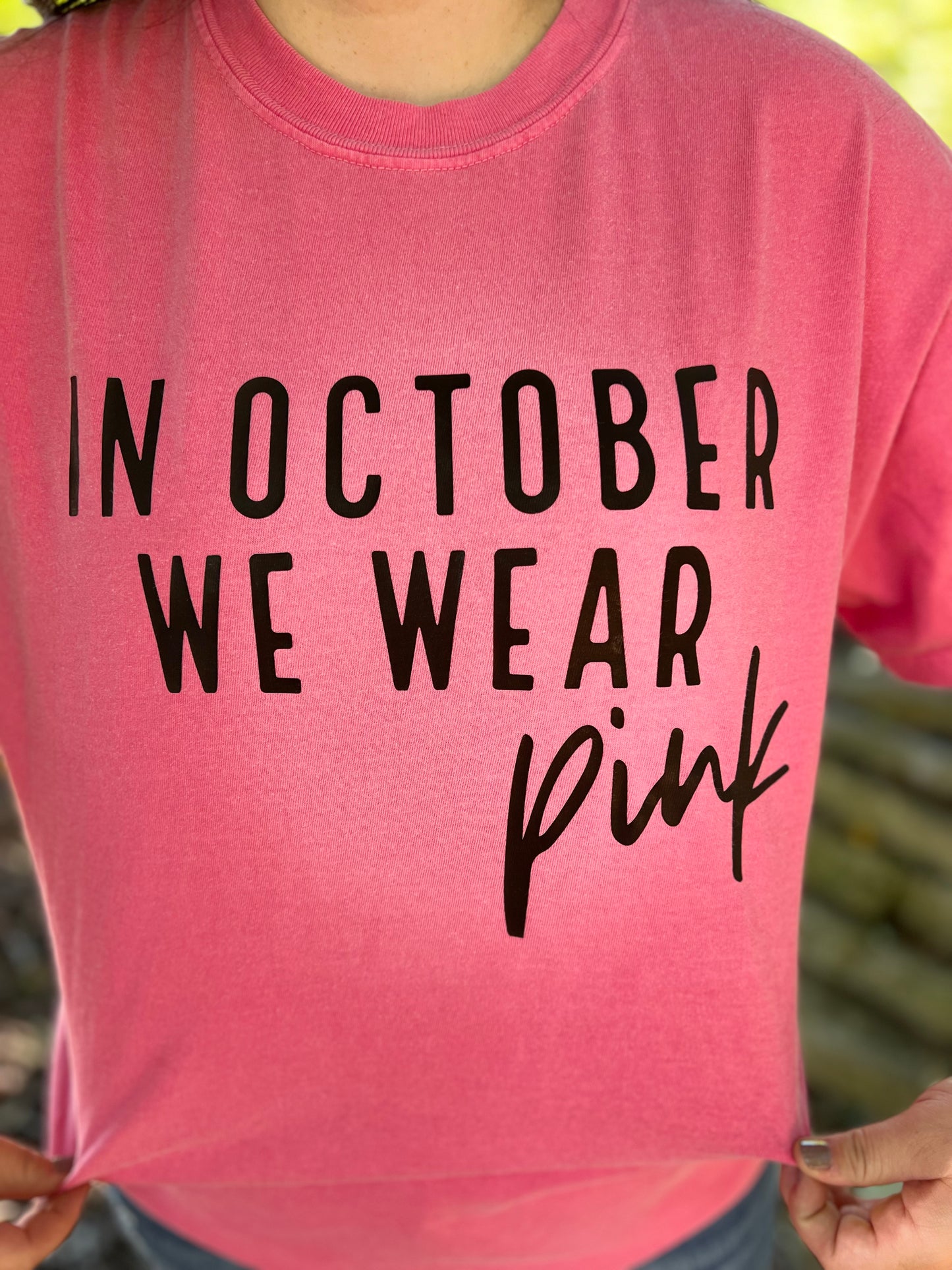 IN OCTOBER WE WEAR PINK T-SHIRT